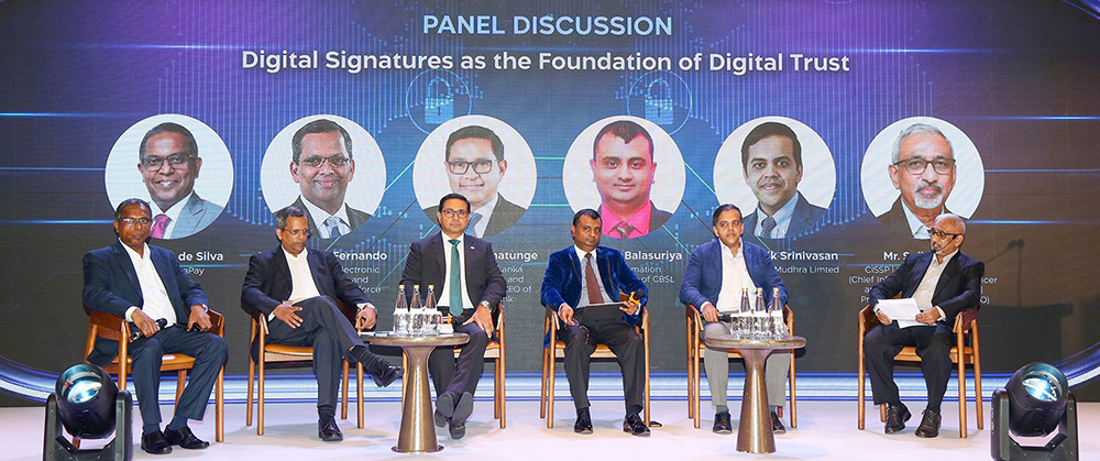Panel Discussion (L-R) Mr. Channa de Silva, CEO of LankaPay; Mr. Jayantha Fernando, Architect of the Electronic Transactions Act and Co-Chair of NCA Taskforce; Mr. Sanath Manatunge, Chairman of Sri Lanka Banks' Association (SLBA) and Managing Director/CEO of Commercial Bank; Mr. Sanjee Balasuriya, Chief Information Security Officer of CBSL; Mr. Kaushik Srinivasan - CoFounder - eMudhra Limited; Mr. Sujit Christy – President of CIRCULO DE CISO